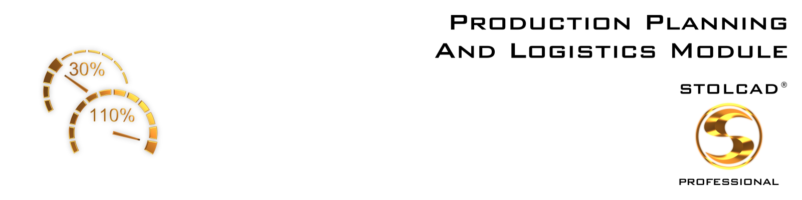 Stolcad Professional - Integrated planning of manufacturing and delivery for windows, doors, and roller shutters